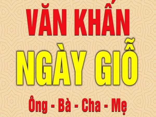 Văn khấn giỗ ông bà, cha mẹ, hội đồng gia tiên đầy đủ 