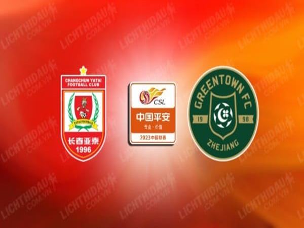Nhận định Changchun vs Zhejiang, 18h35 ngày 12/7 